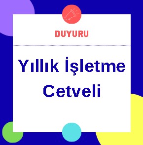 YILLIK İŞLETME CETVELİ